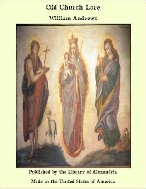 Cover of the book Old Church Lore by Mary Johnston