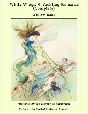 Book cover of White Wings: A Yachting Romance (Complete)