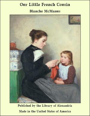 Cover of the book Our Little French Cousin by Phil May