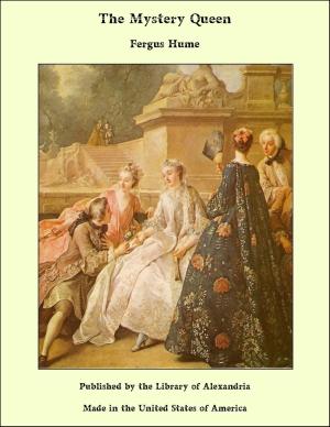 Cover of the book The Mystery Queen by Honore de Balzac