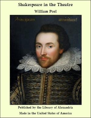 Cover of the book Shakespeare in the Theatre by DerisThe L. Hoyt