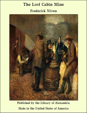 Cover of the book The Lost Cabin Mine by Woodrow Wilson