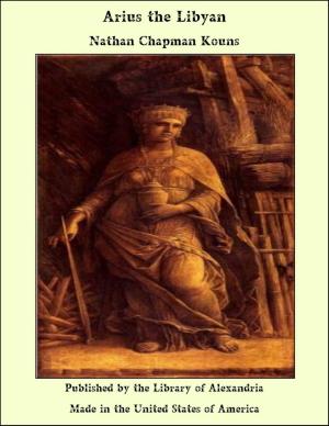 Cover of the book Arius the Libyan by Sir James Young Simpson