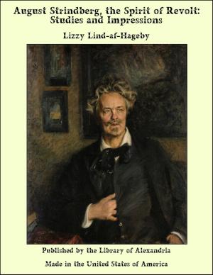 bigCover of the book August Strindberg, the Spirit of Revolt: Studies and Impressions by 
