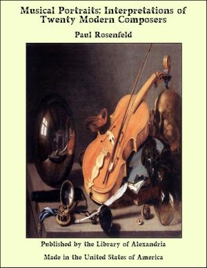 Cover of the book Musical Portraits: Interpretations of Twenty Modern Composers by C. F. van der Velde