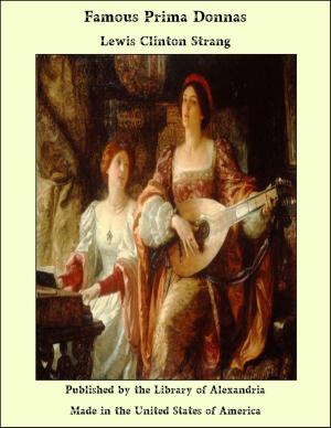 Cover of the book Famous Prima Donnas by Mrs. Jameson