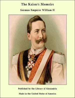 Cover of the book The Kaiser's Memoirs by Edward Carpenter