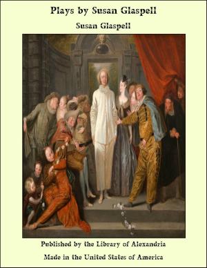 Cover of the book Plays by Susan Glaspell by Ruth Bunzel