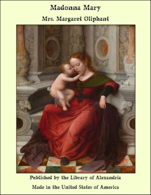 Cover of the book Madonna Mary by Moncure Daniel Conway