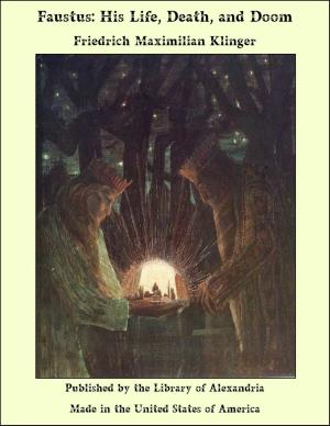 Cover of the book Faustus: His Life, Death, and Doom by William Sime