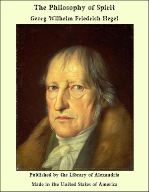 Cover of the book The Philosophy of Spirit by comte de Auguste Villiers de L'Isle-Adam