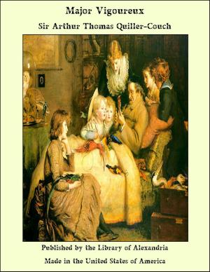 Cover of the book Major Vigoureux by Philip Mantle