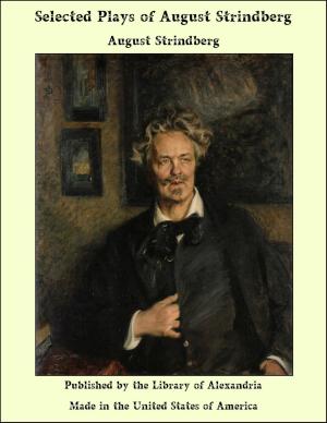 Cover of the book Selected Plays of August Strindberg by Francis John McConnell