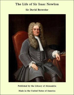 Book cover of The Life of Sir Isaac Newton