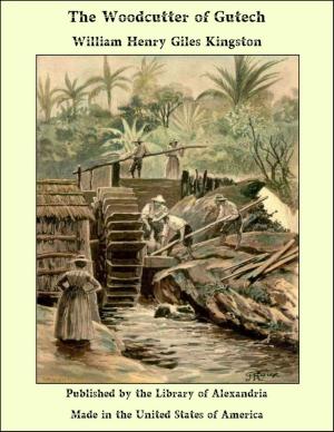 Cover of the book The Woodcutter of Gutech by Arthur Stanley Turberville