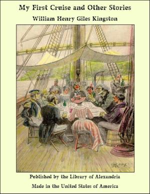 Cover of the book My First Cruise and Other Stories by Walter Germain