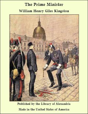 Cover of the book The Prime Minister by William le Queux