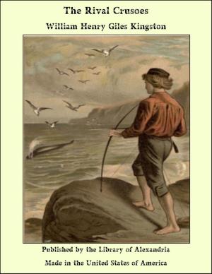Cover of the book The Rival Crusoes by Adolph Streckfuss