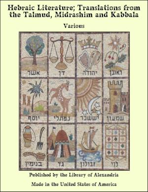 Cover of the book Hebraic Literature; Translations from the Talmud, Midrashim and Kabbala by Richard Valpy French