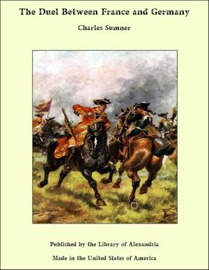 Cover of the book The Duel Between France and Germany by James Lane Allen