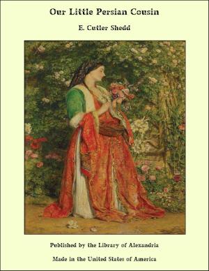 Cover of the book Our Little Persian Cousin by Henri Jean Louis Joseph Massé