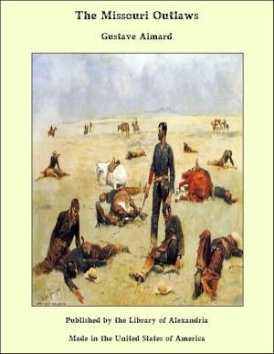 Cover of the book The Missouri Outlaws by Clive Holland