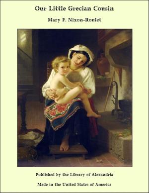 Cover of the book Our Little Grecian Cousin by W. Blanchard Jerrold