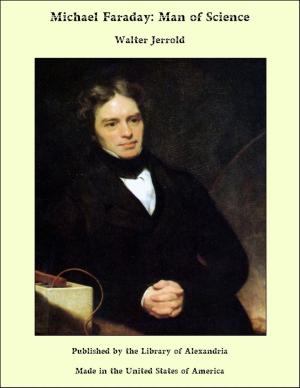 Cover of the book Michael Faraday: Man of Science by Hilaire Belloc