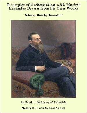 Cover of the book Principles of Orchestration with Musical Examples Drawn from his Own Works by Lev Nikolayevich Tolstoy