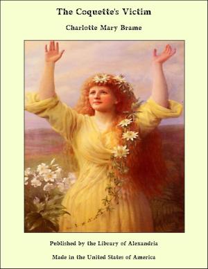 Cover of the book The Coquette's Victim by Laura Elizabeth Howe Richards