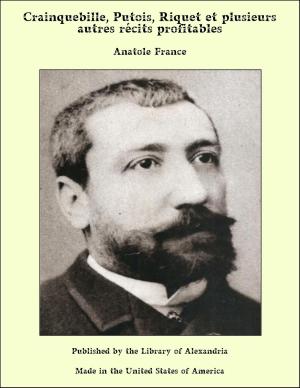 Book cover of Crainquebille, Putois, Riquet et plusieurs autres récits profitables