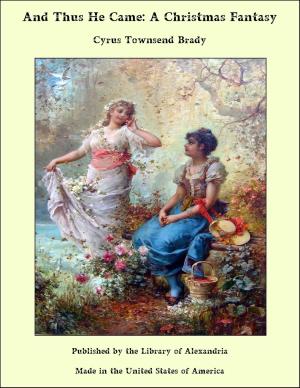 Cover of the book And Thus He Came: A Christmas Fantasy by Andrew Lang