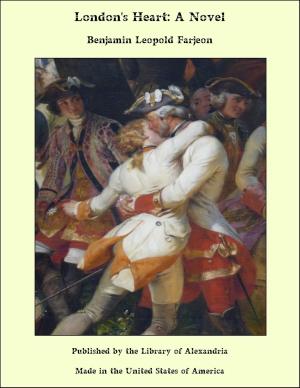 Cover of the book London's Heart: A Novel by J.T. Cope IV