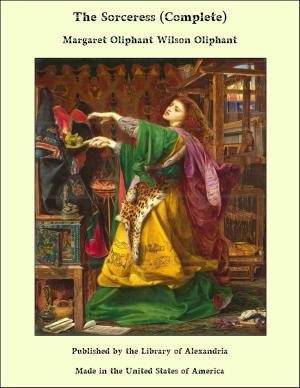 Cover of the book The Sorceress (Complete) by Robert Herrick