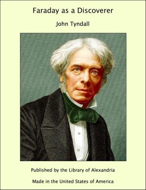 Cover of the book Faraday as a Discoverer by Mrs. inchbald