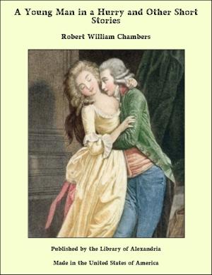 Cover of the book A Young Man in a Hurry and Other Short Stories by Emanuel Swedenborg