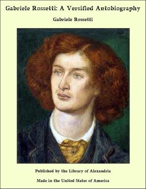 Book cover of Gabriele Rossetti: A Versified Autobiography