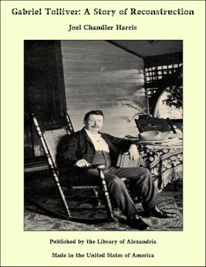 Cover of the book Gabriel Tolliver: A Story of Reconstruction by Charles William Eliot