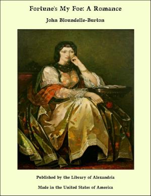 Book cover of Fortune's My Foe: A Romance