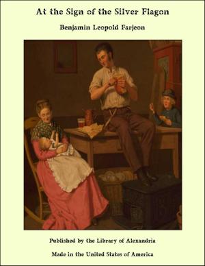 Cover of the book At the Sign of the Silver Flagon by Mary Fairfax Somerville