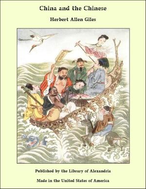 Cover of the book China and the Chinese by Martha Jette