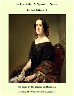Cover of the book La Gaviota: A Spanish Novel by Mable Cook Cole