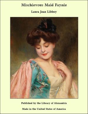Book cover of Mischievous Maid Faynie