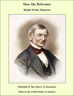 Cover of the book Man the Reformer by Alice Somerton