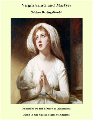 Cover of the book Virgin Saints and Martyrs by Edward Frederic Benson