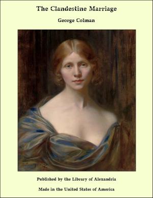 Cover of the book The Clandestine Marriage by Louis Becke