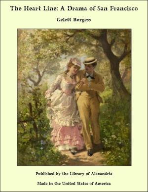 Cover of the book The Heart Line: A Drama of San Francisco by William Henry Giles Kingston