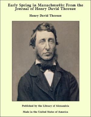 Book cover of Early Spring in Massachusetts: From the Journal of Henry David Thoreau