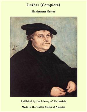 Cover of the book Luther (Complete) by J. Storer Clouston