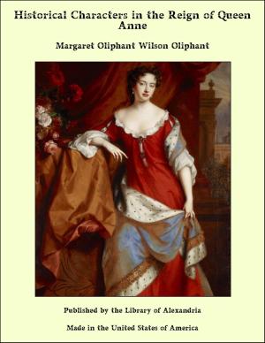 Book cover of Historical Characters in the Reign of Queen Anne